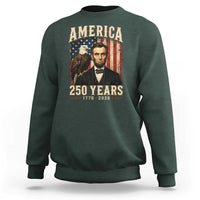 America 250 Years Abraham Lincoln Sweatshirt Retro Eagle 250th Anniversary USA Flag 1776 2026