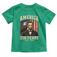 America 250 Years Abraham Lincoln Toddler T Shirt Retro Eagle 250th Anniversary USA Flag 1776 2026