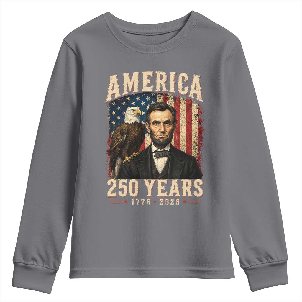 America 250 Years Abraham Lincoln Youth Sweatshirt Retro Eagle 250th Anniversary USA Flag 1776 2026
