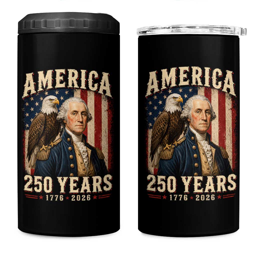 America 250 Years George Washington 4 in 1 Can Cooler Tumbler Retro Eagle 250th Anniversary USA Flag 1776 2026