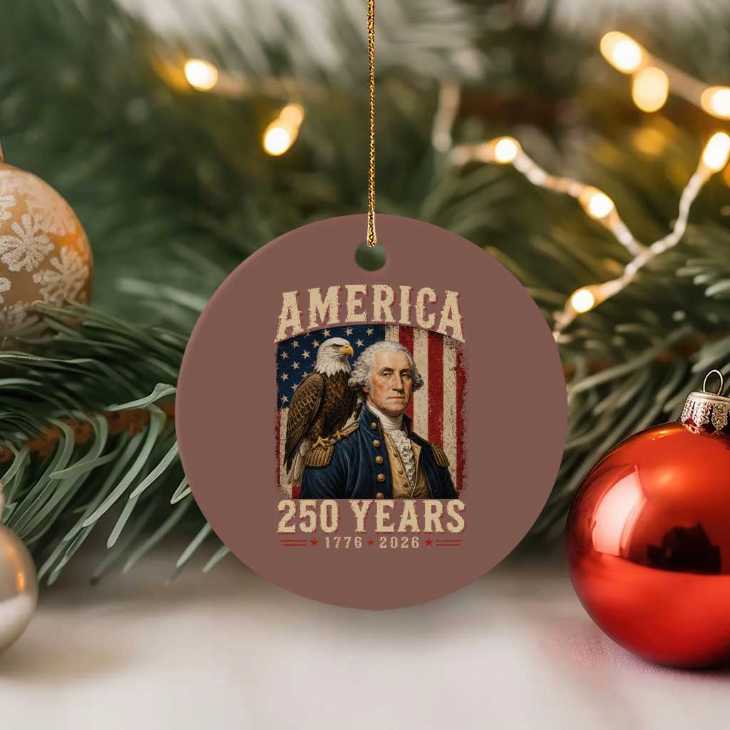 America 250 Years George Washington Ceramic Ornament Retro Eagle 250th Anniversary USA Flag 1776 2026