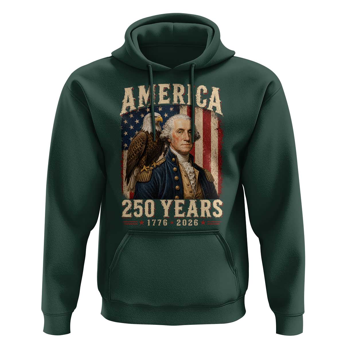 America 250 Years George Washington Hoodie Retro Eagle 250th Anniversary USA Flag 1776 2026