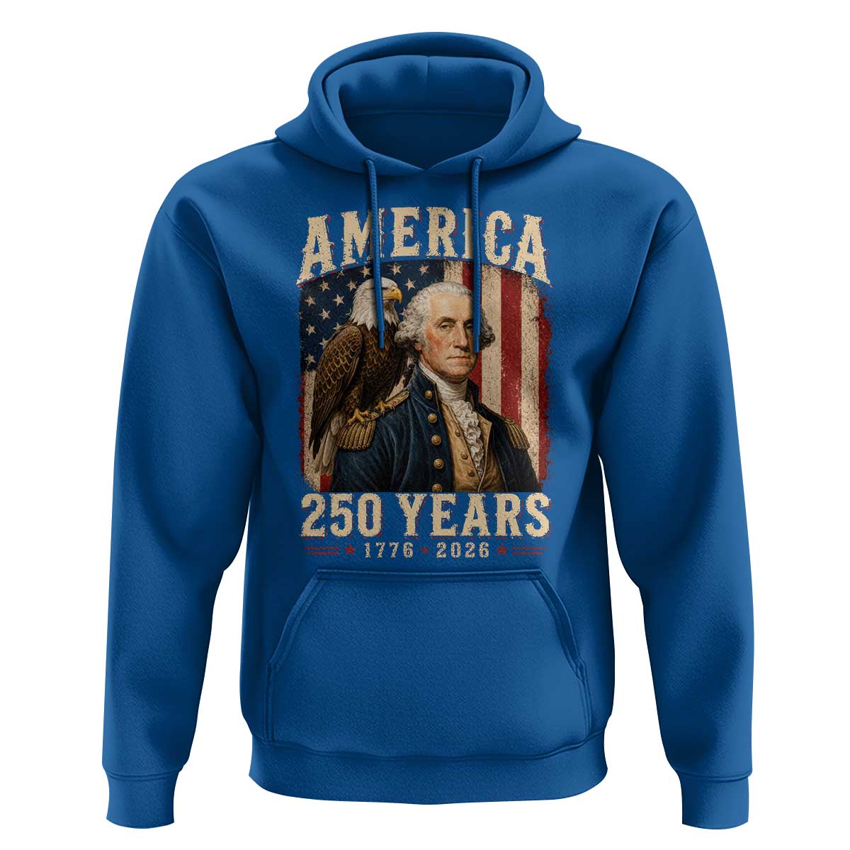 America 250 Years George Washington Hoodie Retro Eagle 250th Anniversary USA Flag 1776 2026