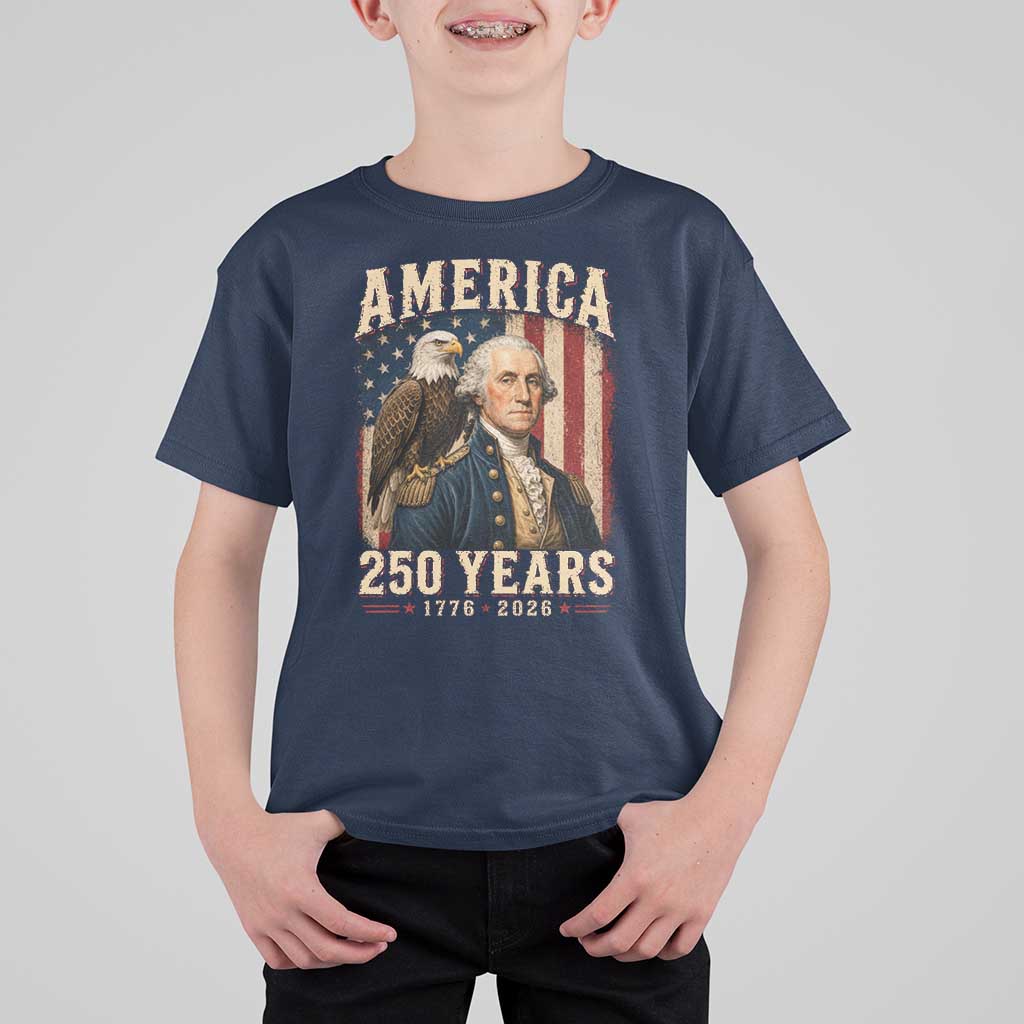 America 250 Years George Washington T Shirt For Kid Retro Eagle 250th Anniversary USA Flag 1776 2026