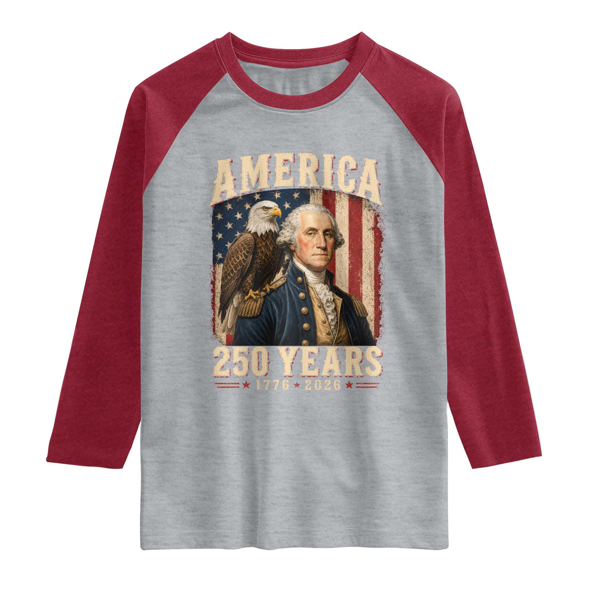 America 250 Years George Washington Raglan Shirt Retro Eagle 250th Anniversary USA Flag 1776 2026