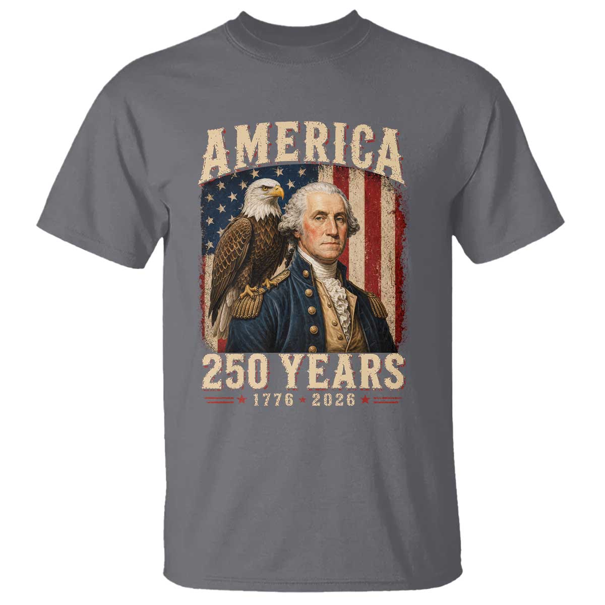 America 250 Years George Washington T Shirt Retro Eagle 250th Anniversary USA Flag 1776 2026