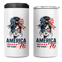 America 250 Years 4 in 1 Can Cooler Tumbler 250th Anniversary USA Patriotic Girl Messy Bun 1776 2026