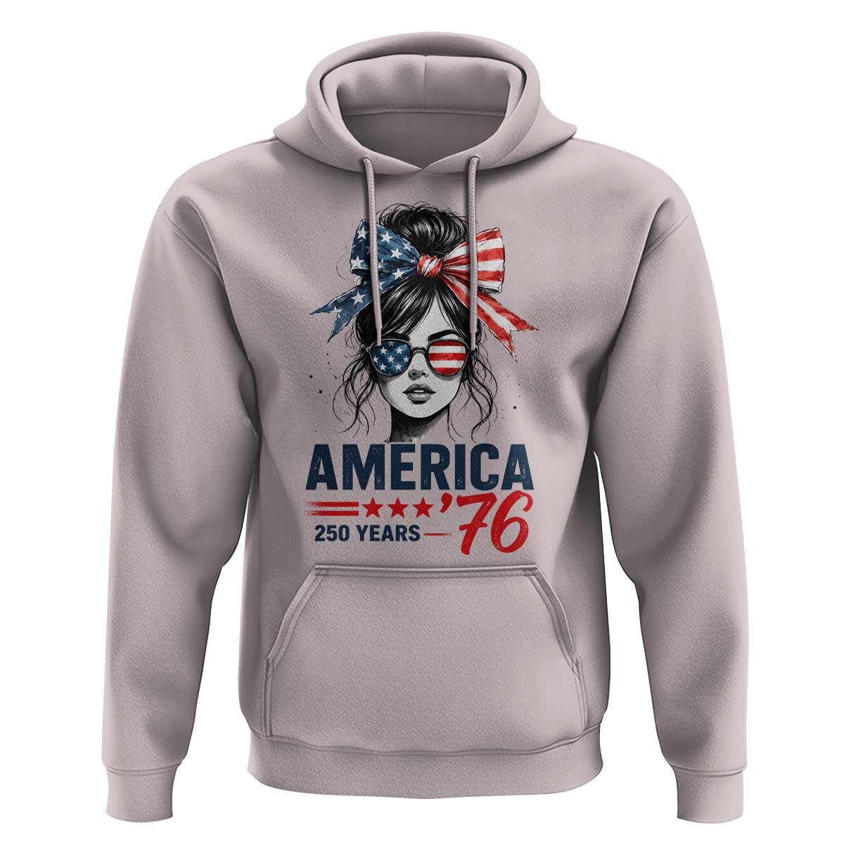 America 250 Years Hoodie 250th Anniversary USA Patriotic Girl Messy Bun 1776 2026