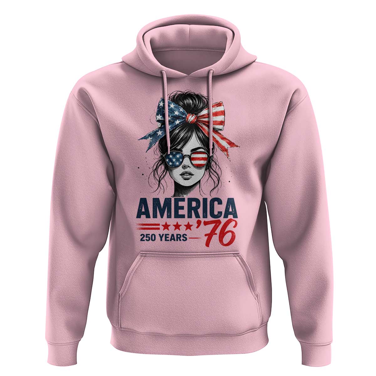 America 250 Years Hoodie 250th Anniversary USA Patriotic Girl Messy Bun 1776 2026