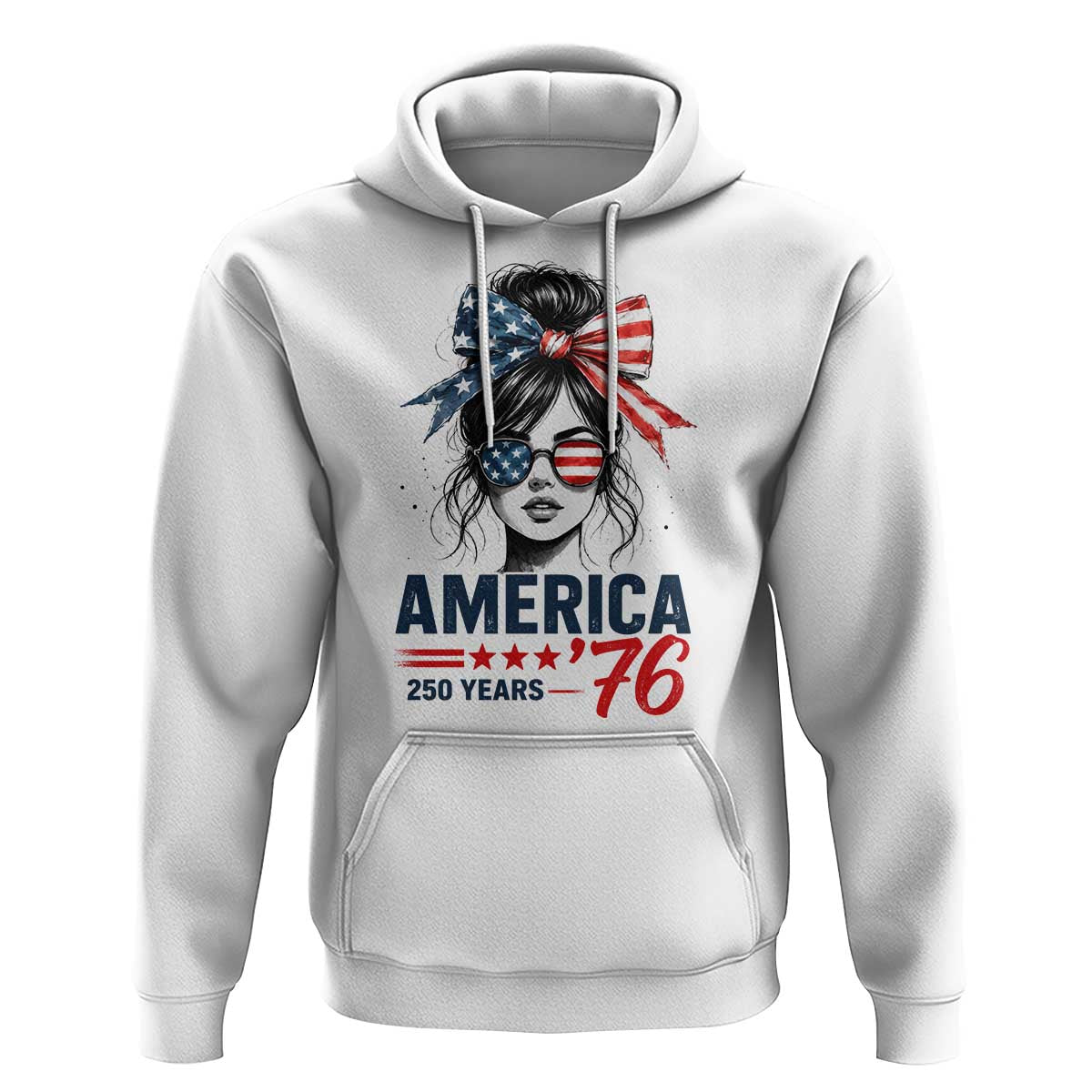America 250 Years Hoodie 250th Anniversary USA Patriotic Girl Messy Bun 1776 2026