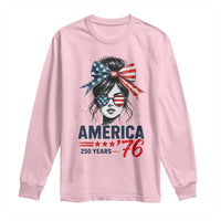 America 250 Years Long Sleeve Shirt 250th Anniversary USA Patriotic Girl Messy Bun 1776 2026