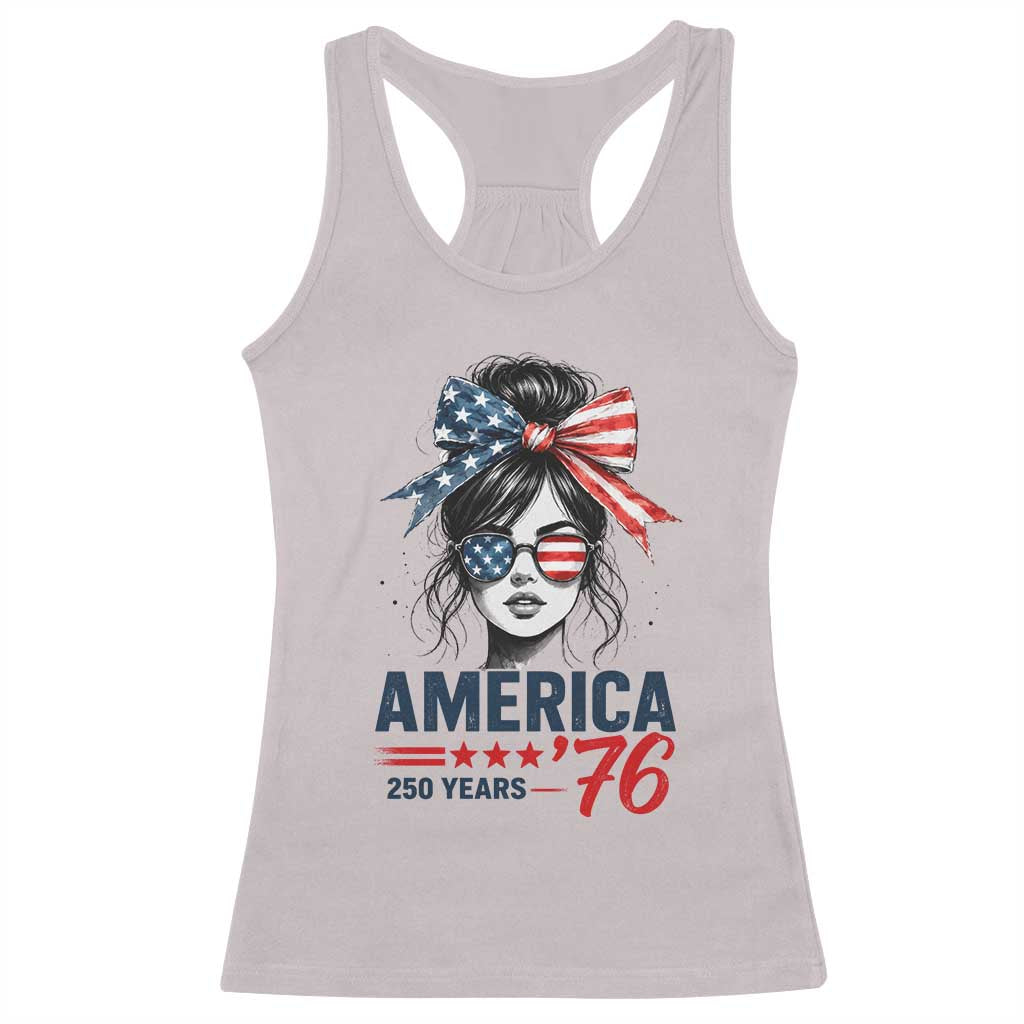 America 250 Years Racerback Tank Top 250th Anniversary USA Patriotic Girl Messy Bun 1776 2026
