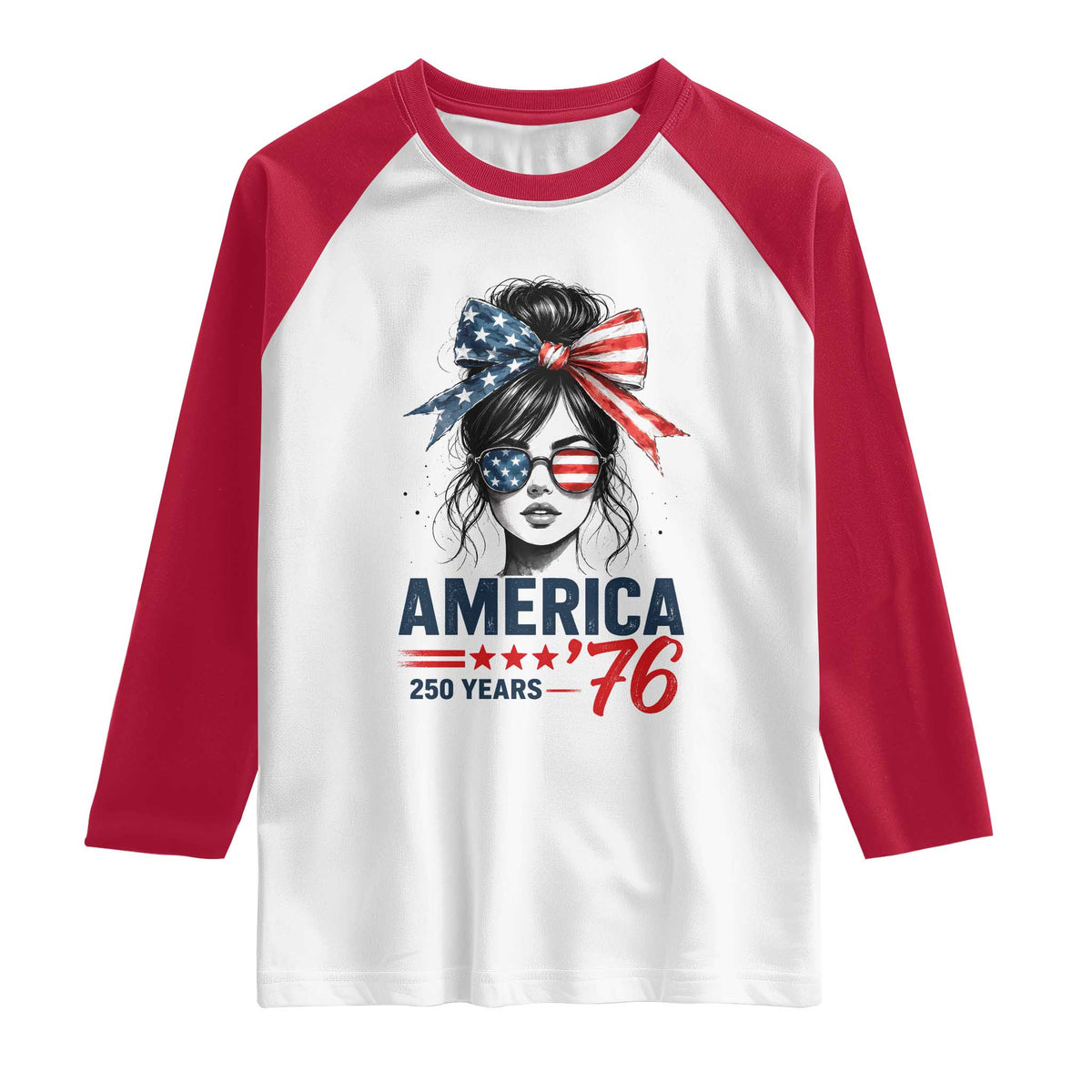 America 250 Years Raglan Shirt 250th Anniversary USA Patriotic Girl Messy Bun 1776 2026