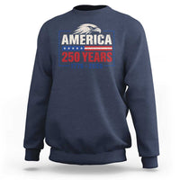 250 Anniversary USA Sweatshirt Retro Eagle 250 Years Of Freedom 1776 2026