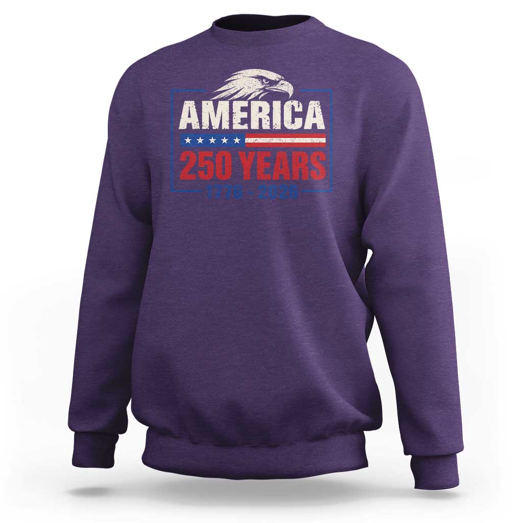 250 Anniversary USA Sweatshirt Retro Eagle 250 Years Of Freedom 1776 2026