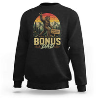 Bigfoot Bonus Dad Sweatshirt Retro Stepdad Fathers Day Gifts