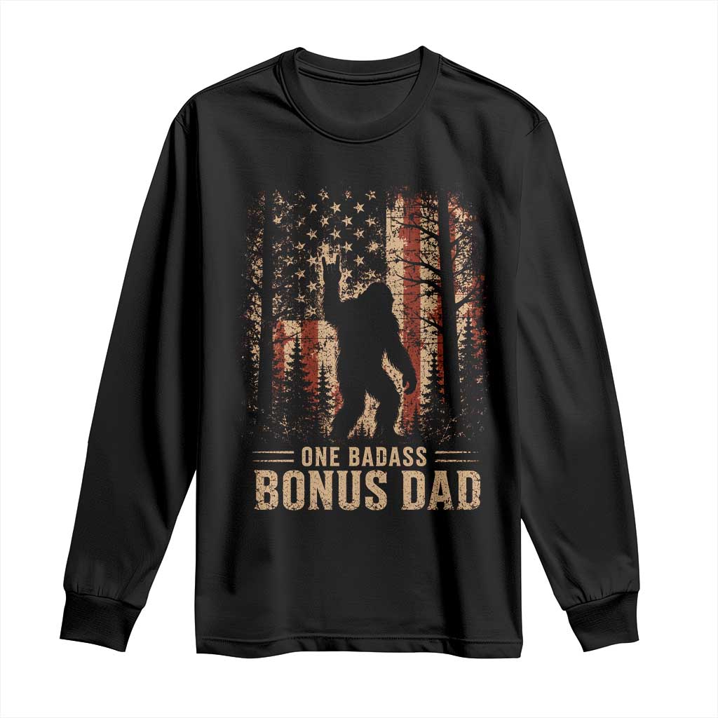 One Badass Bonus Dad Long Sleeve Shirt Vintage Bigfoot Stepdad American Flag