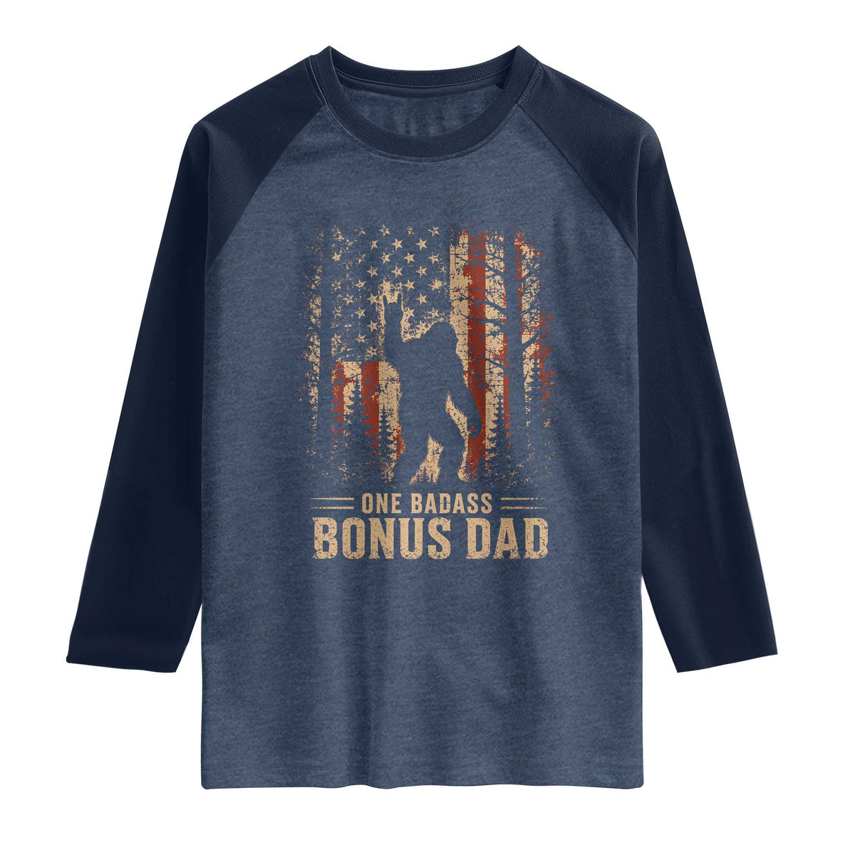 One Badass Bonus Dad Raglan Shirt Vintage Bigfoot Stepdad American Flag