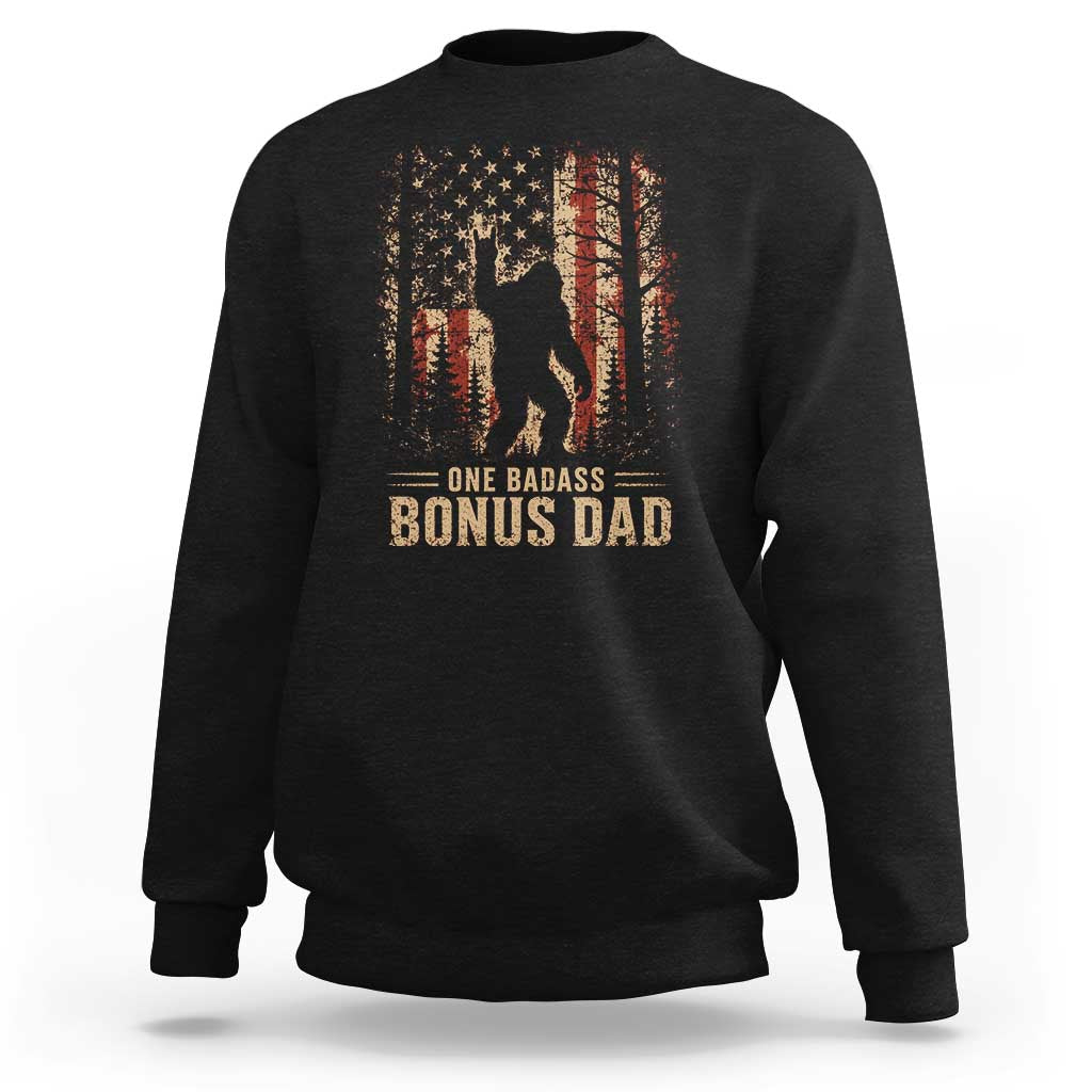 One Badass Bonus Dad Sweatshirt Vintage Bigfoot Stepdad American Flag