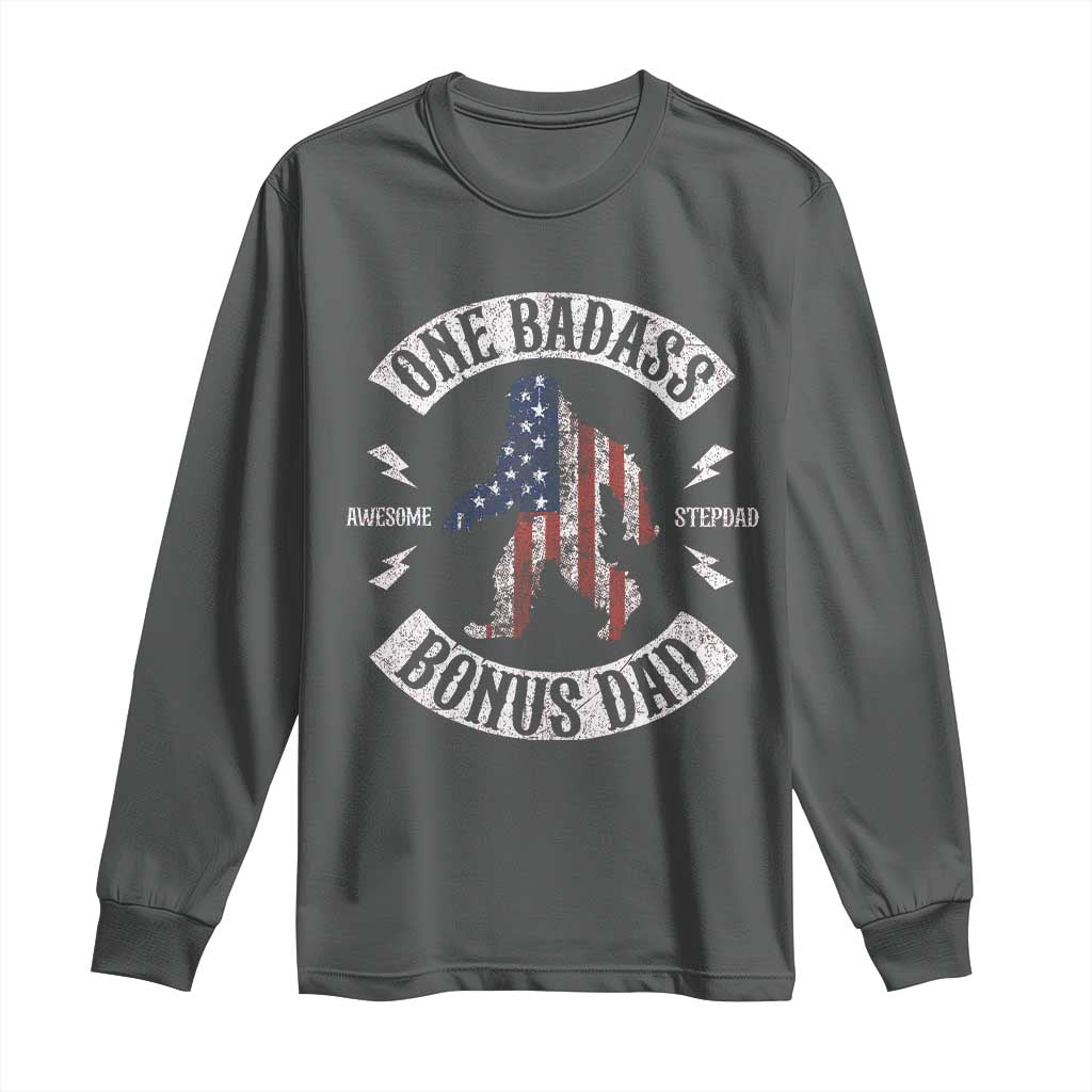 One Badass Bonus Dad Long Sleeve Shirt Vintage Bigfoot Stepdad Birthday Step Dad US Flag