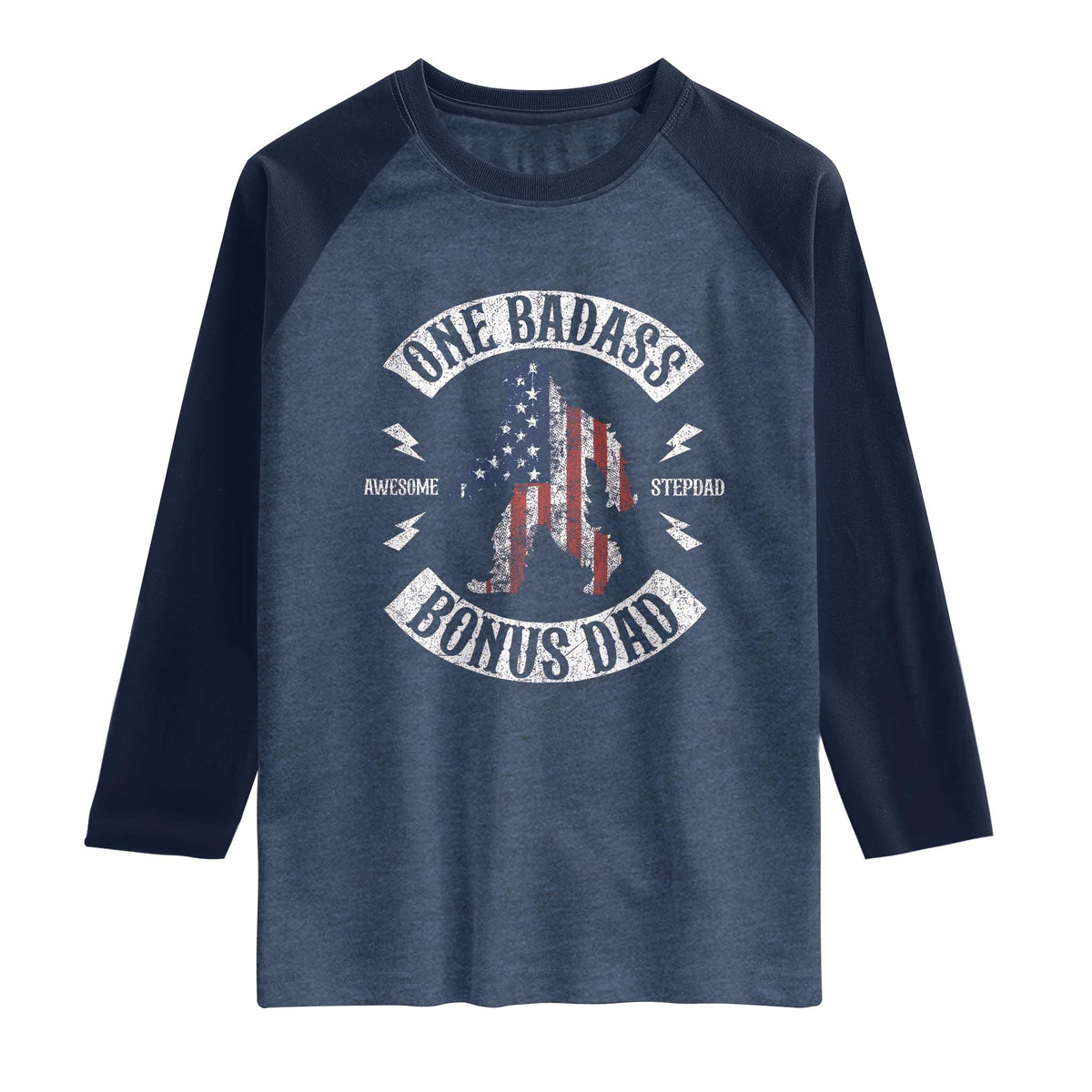 One Badass Bonus Dad Raglan Shirt Vintage Bigfoot Stepdad Birthday Step Dad US Flag