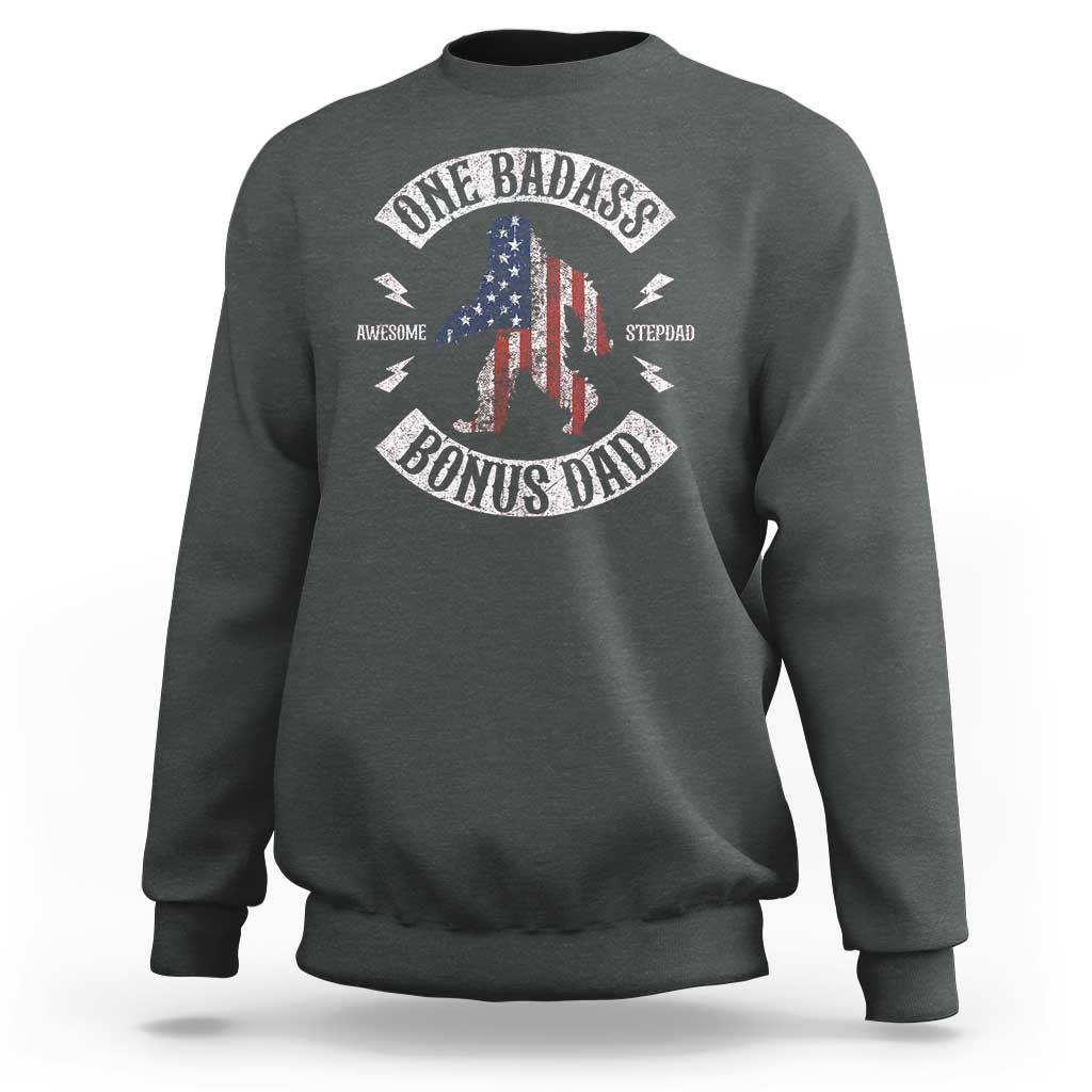 One Badass Bonus Dad Sweatshirt Vintage Bigfoot Stepdad Birthday Step Dad US Flag