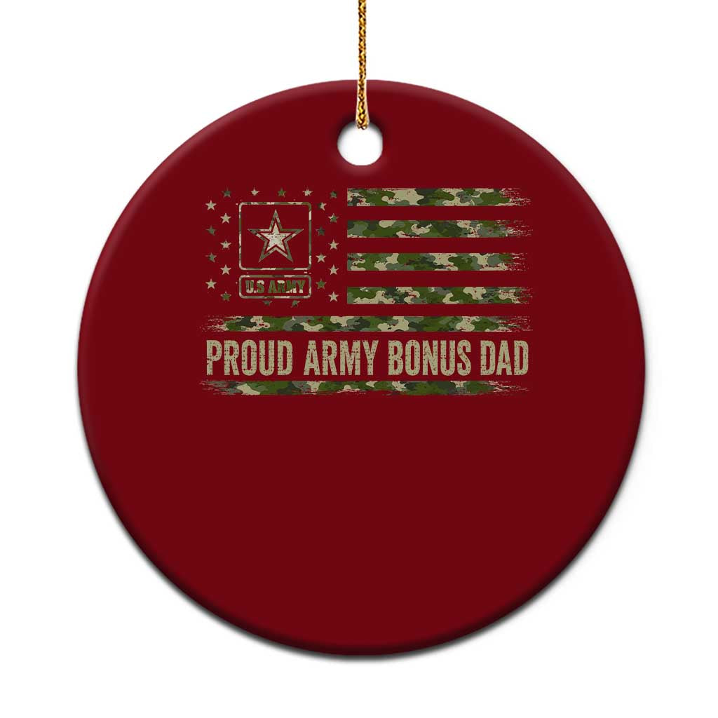 Proud Army Bonus Dad Ceramic Ornament Vintage Stepdad Birthday Step Dad Camo US Flag