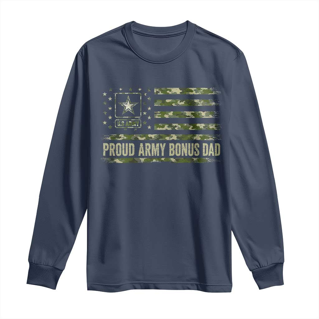 Proud Army Bonus Dad Long Sleeve Shirt Vintage Stepdad Birthday Step Dad Camo US Flag