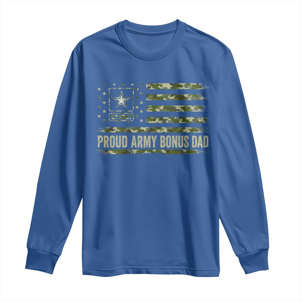 Proud Army Bonus Dad Long Sleeve Shirt Vintage Stepdad Birthday Step Dad Camo US Flag