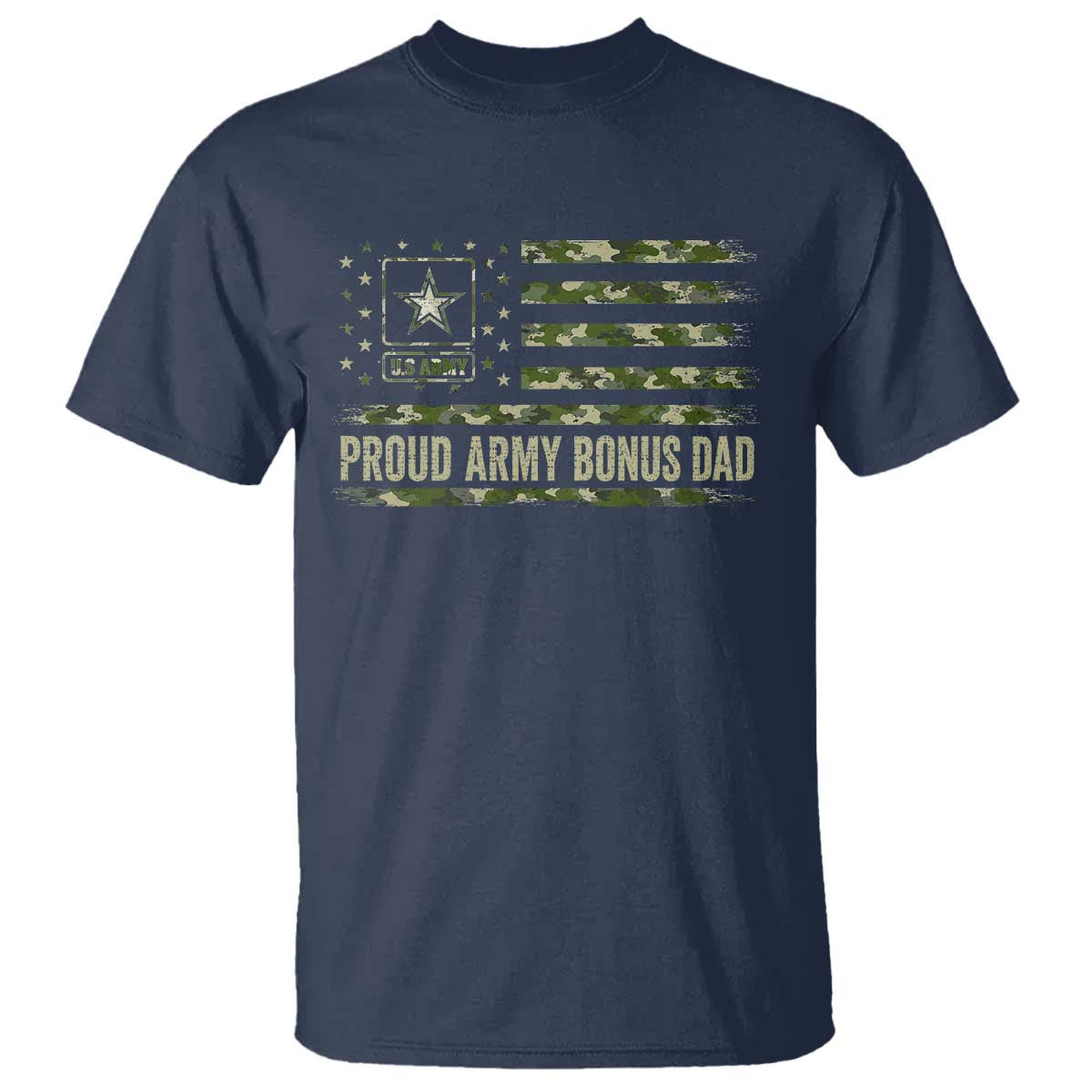 Proud Army Bonus Dad T Shirt Vintage Stepdad Birthday Step Dad Camo US Flag