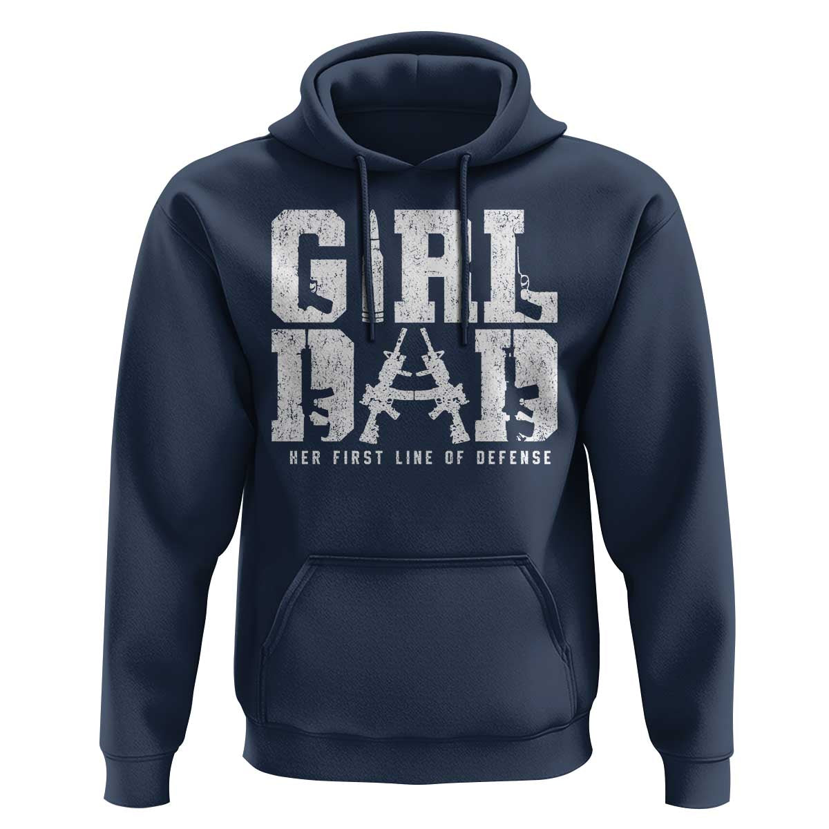 Girl Dad Hoodie Vintage Her First Line Of Defense Gun Lovers Fathers Day