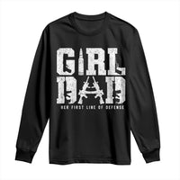 Girl Dad Long Sleeve Shirt Vintage Her First Line Of Defense Gun Lovers Fathers Day
