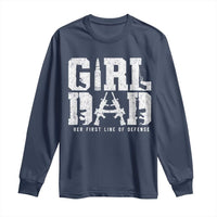 Girl Dad Long Sleeve Shirt Vintage Her First Line Of Defense Gun Lovers Fathers Day