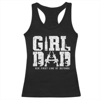 Girl Dad Racerback Tank Top Vintage Her First Line Of Defense Gun Lovers Fathers Day