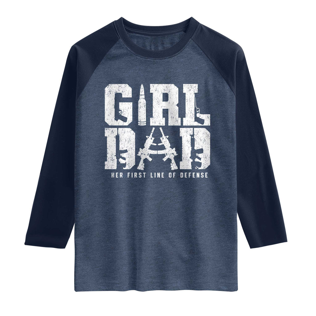Girl Dad Raglan Shirt Vintage Her First Line Of Defense Gun Lovers Fathers Day