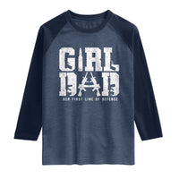 Girl Dad Raglan Shirt Vintage Her First Line Of Defense Gun Lovers Fathers Day