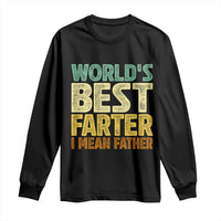 Retro World's Best Farter I Mean Father Long Sleeve Shirt Gag Gift Birthday Husband Dad Fathers Day