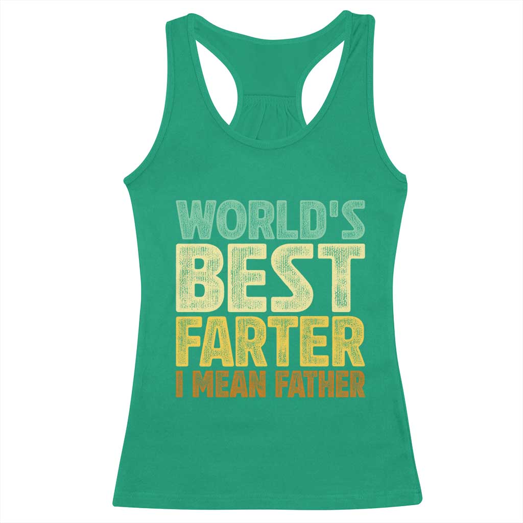 Retro World's Best Farter I Mean Father Racerback Tank Top Gag Gift Birthday Husband Dad Fathers Day