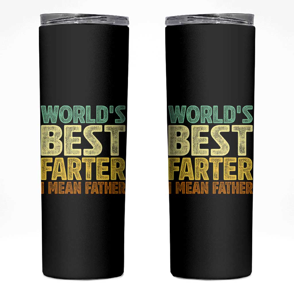 Retro World's Best Farter I Mean Father Skinny Tumbler Gag Gift Birthday Husband Dad Fathers Day