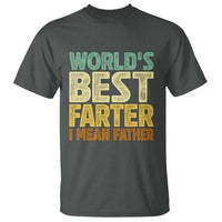 Retro World's Best Farter I Mean Father T Shirt Gag Gift Birthday Husband Dad Fathers Day