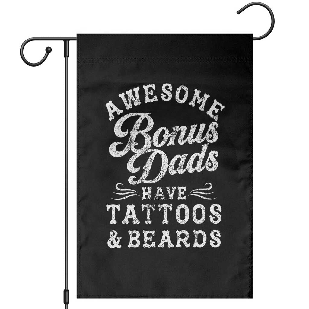 Funny Stepdad Garden Flag Awesome Bonus Dads Have Tattoos And Beards