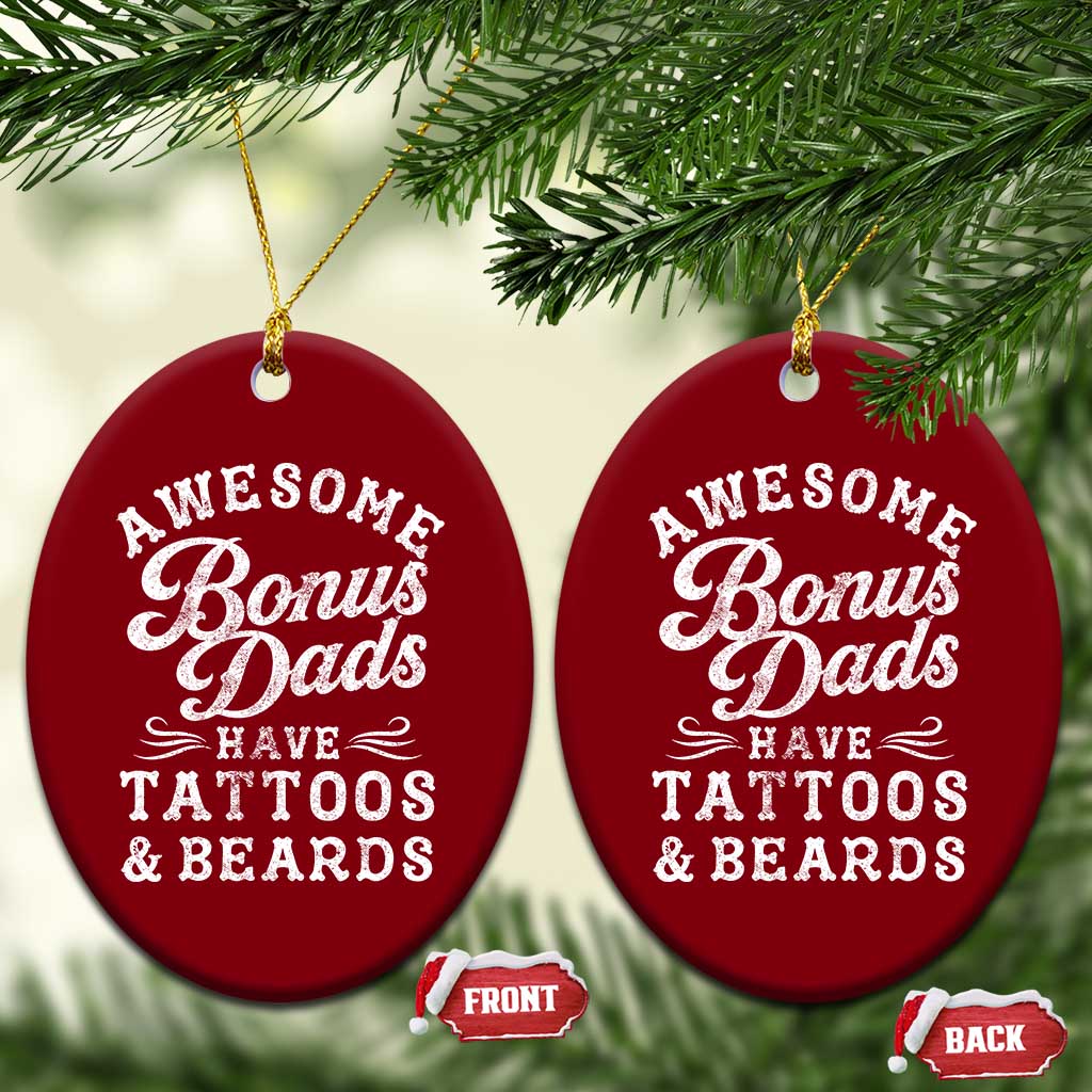 Funny Stepdad Ceramic Ornament Awesome Bonus Dads Have Tattoos And Beards
