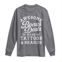 Funny Stepdad Long Sleeve Shirt Awesome Bonus Dads Have Tattoos And Beards