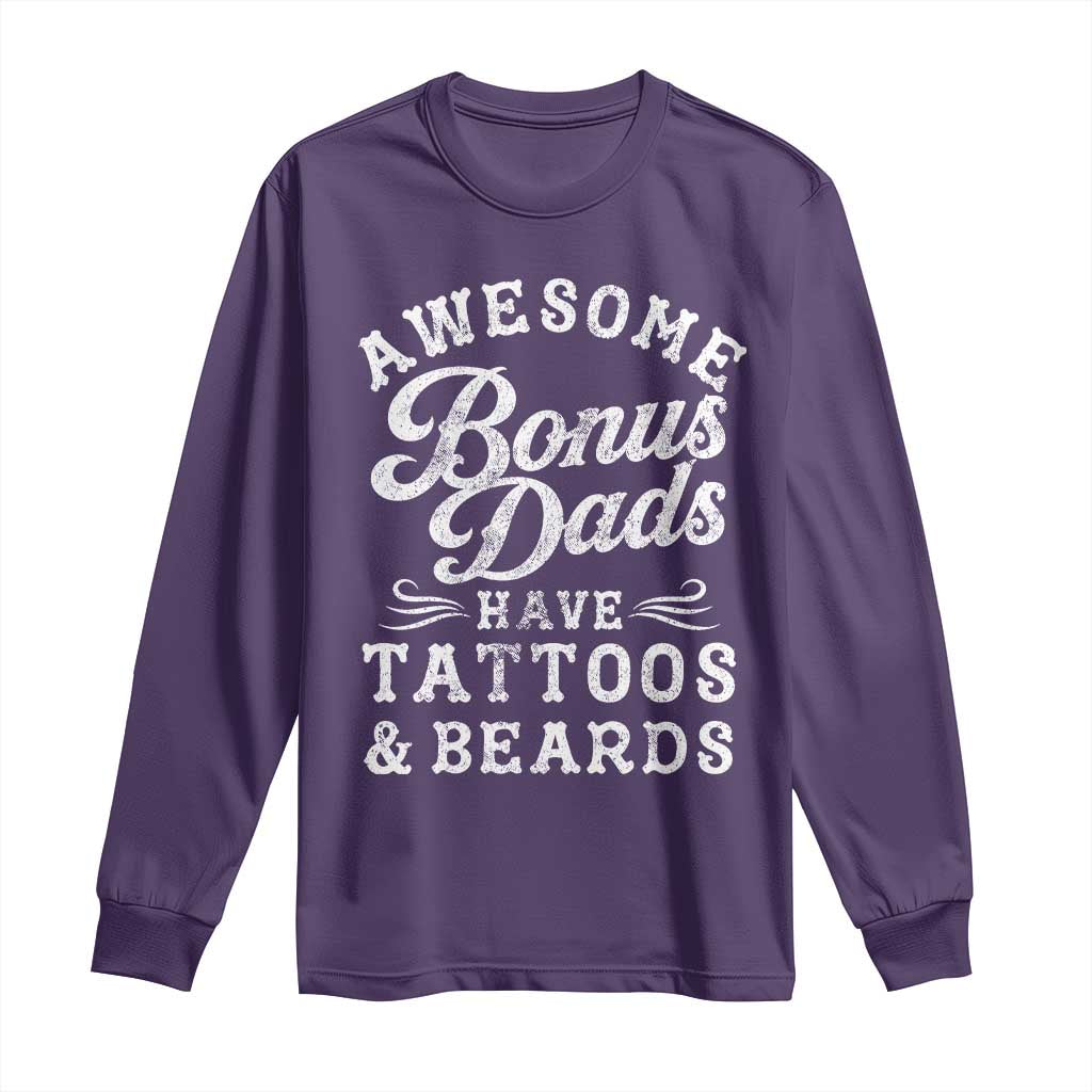 Funny Stepdad Long Sleeve Shirt Awesome Bonus Dads Have Tattoos And Beards