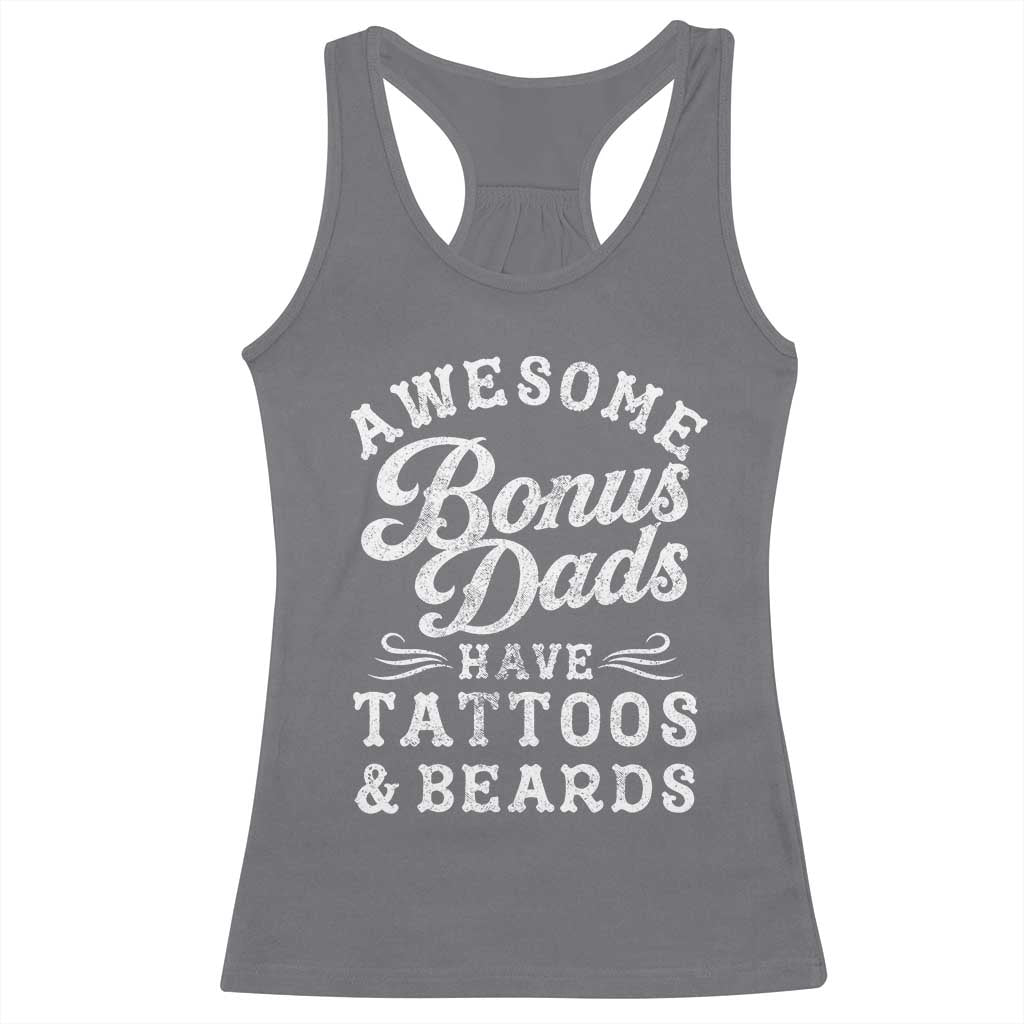 Funny Stepdad Racerback Tank Top Awesome Bonus Dads Have Tattoos And Beards