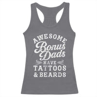Funny Stepdad Racerback Tank Top Awesome Bonus Dads Have Tattoos And Beards
