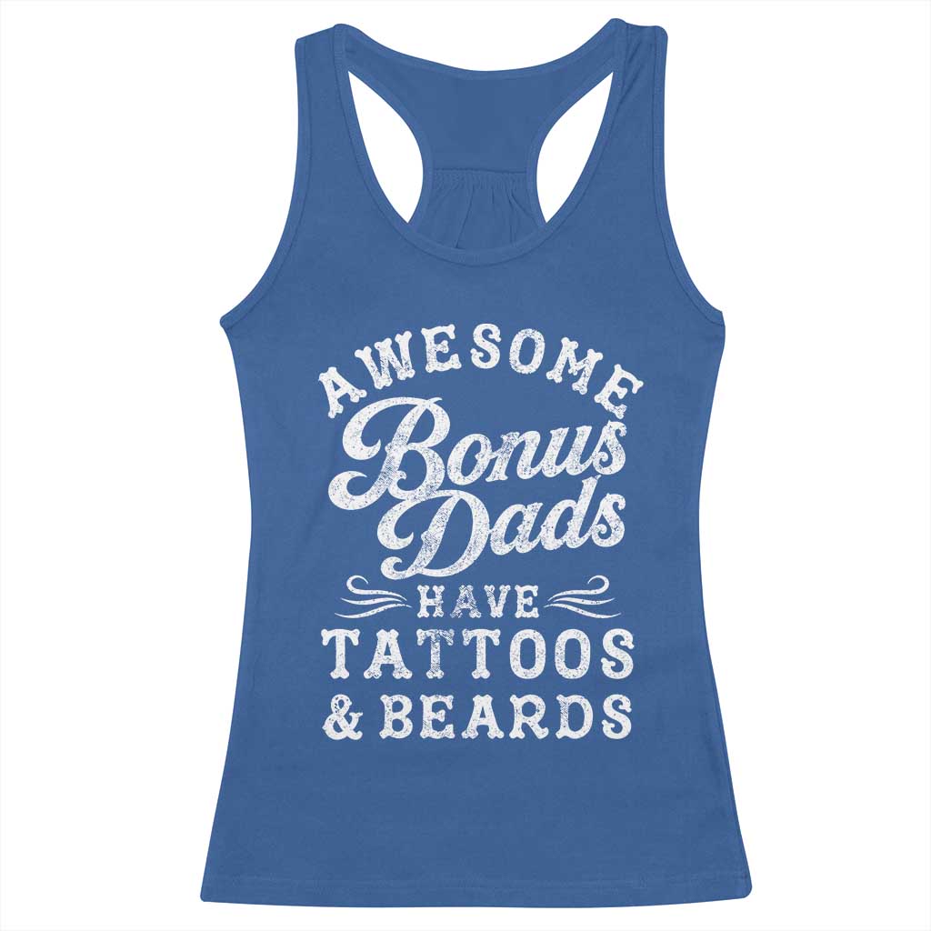 Funny Stepdad Racerback Tank Top Awesome Bonus Dads Have Tattoos And Beards