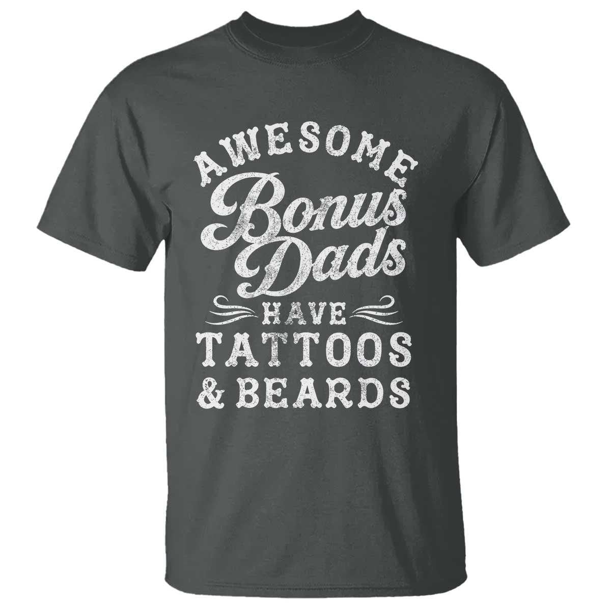 Funny Stepdad T Shirt Awesome Bonus Dads Have Tattoos And Beards