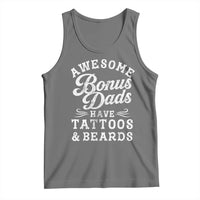 Funny Stepdad Tank Top Awesome Bonus Dads Have Tattoos And Beards