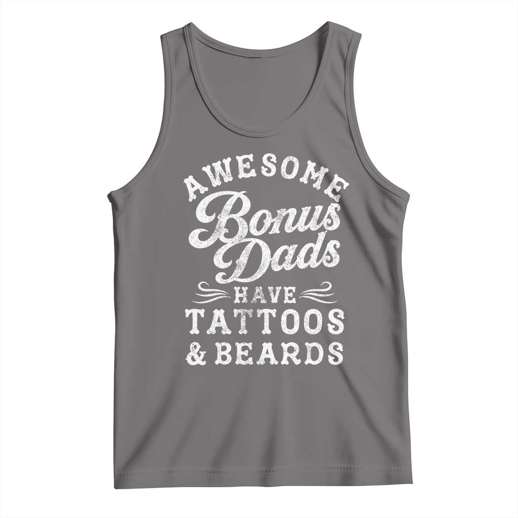 Funny Stepdad Tank Top Awesome Bonus Dads Have Tattoos And Beards